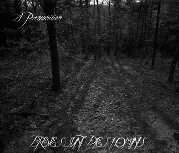 A Premonition : Breves Sunt Dies Hominis